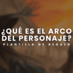qué es el arco del personaje en narrativa
